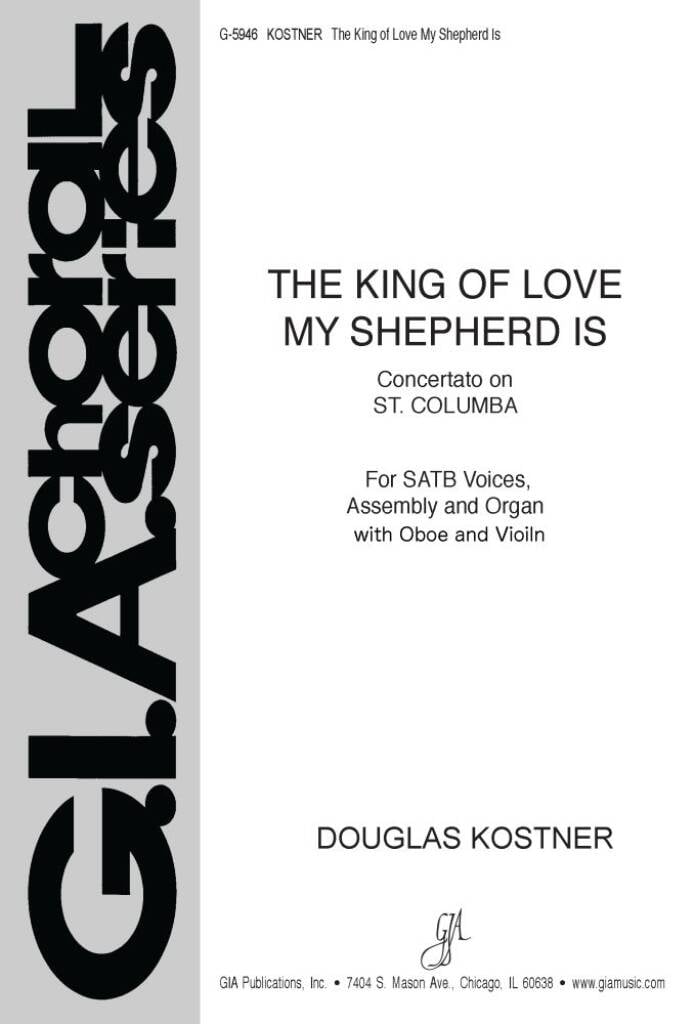 The King of Love My Shepherd Is